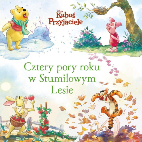 Cztery pory roku w Stumilowym Lesie. Disney