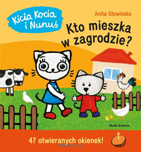 Kicia Kocia i Nunuś. Kto mieszka w zagrodzie? - otwierane okienka