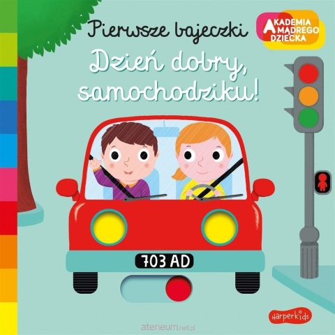 Akademia mądrego dziecka. Dzień dobry samochodziku!