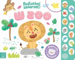 W zoo. Posłuchaj zwierząt. Książeczka z dźwiękami