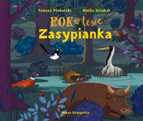 Rok w lesie. Zasypianka