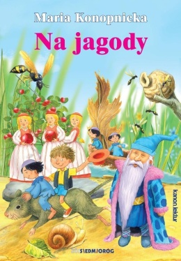 Na jagody Maria Konopnicka