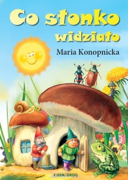 Co słonko widziało Maria Konopnicka