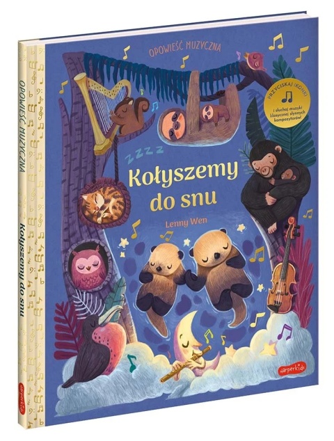 Kołyszemy do snu. Opowieść muzyczna