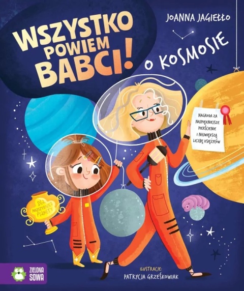 Wszystko powiem babci! O kosmosie