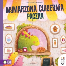 Czytam dziecku codziennie. Wymarzona cukiernia