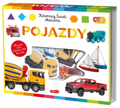 Pojazdy Akademia mądrego dziecka. Kolorowy świat Malucha Pojazdy