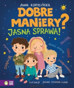 Dobre maniery? Jasna sprawa!