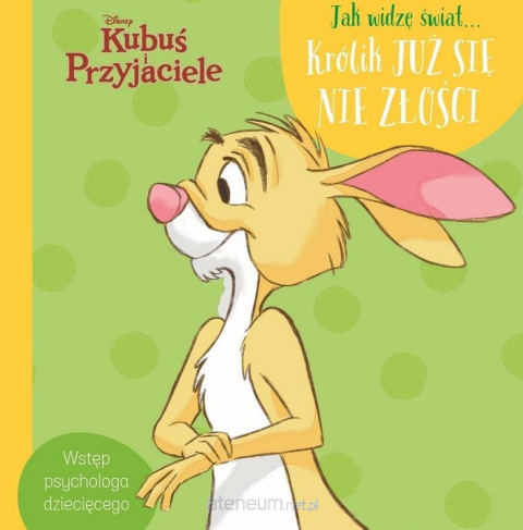 Jak widzę świat Królik już się nie złości